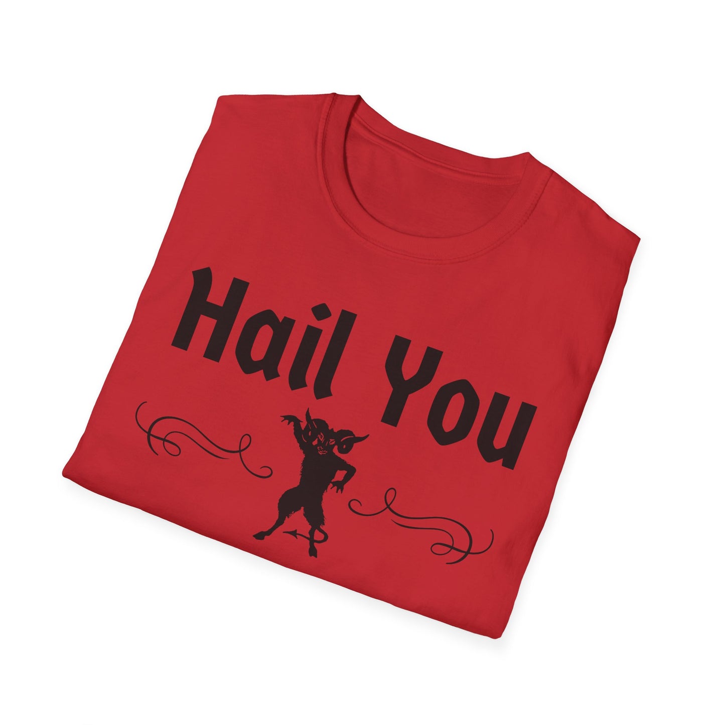 'Hail You And Live Deliciously' Tee