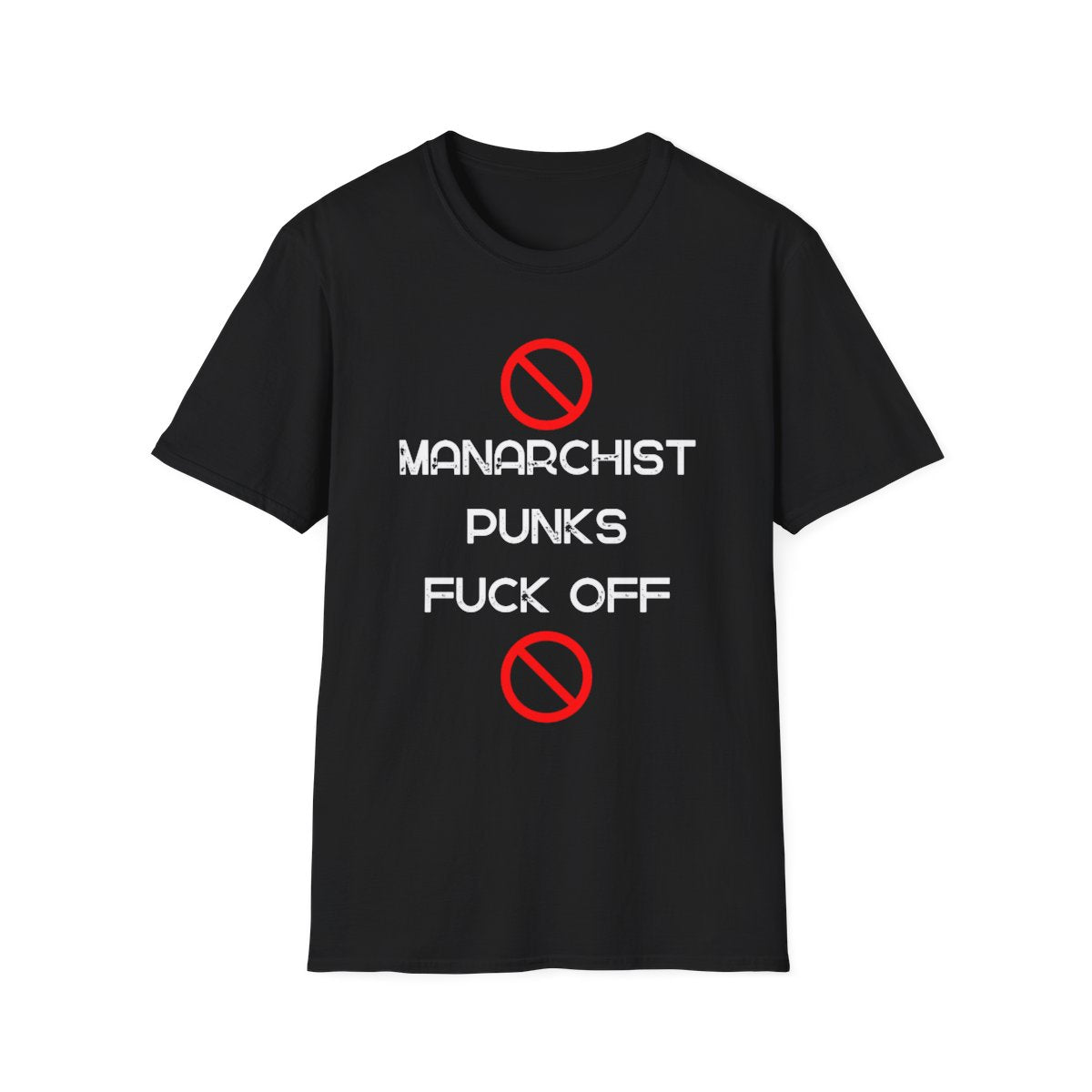 'Manarchist Punks Fuck Off' T-Shirt
